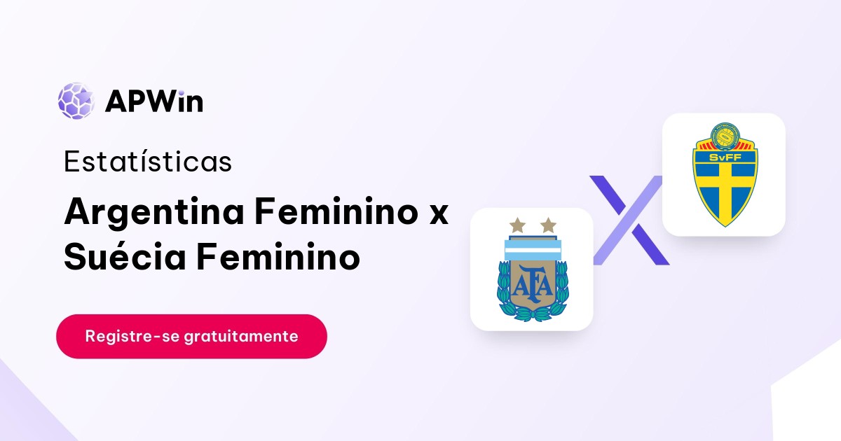 Argentina Feminino x Suécia Feminino: Estatísticas - 02/08/2023 | APWin