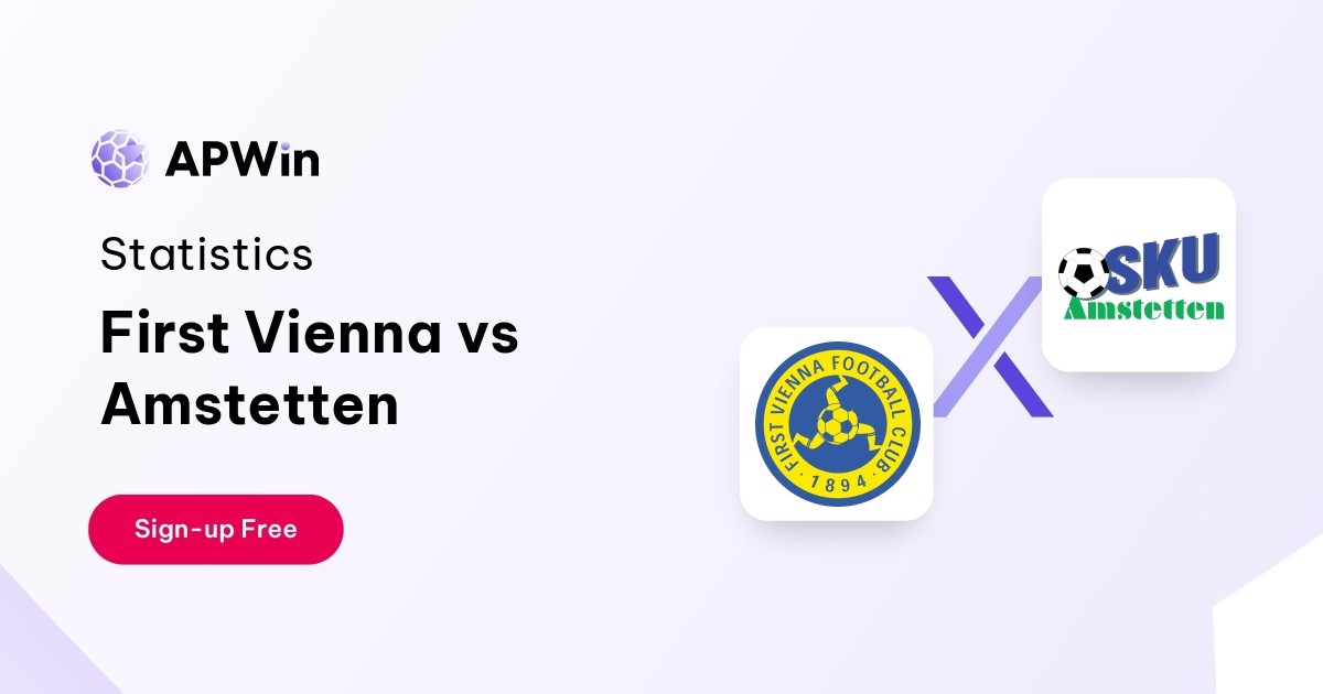 First Vienna vs Amstetten Preview, Livescore, Odds