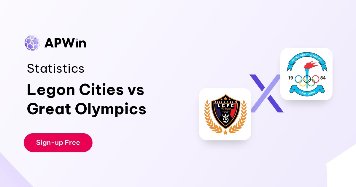 Legon Cities vs Great Olympics Preview, Livescore, Odds