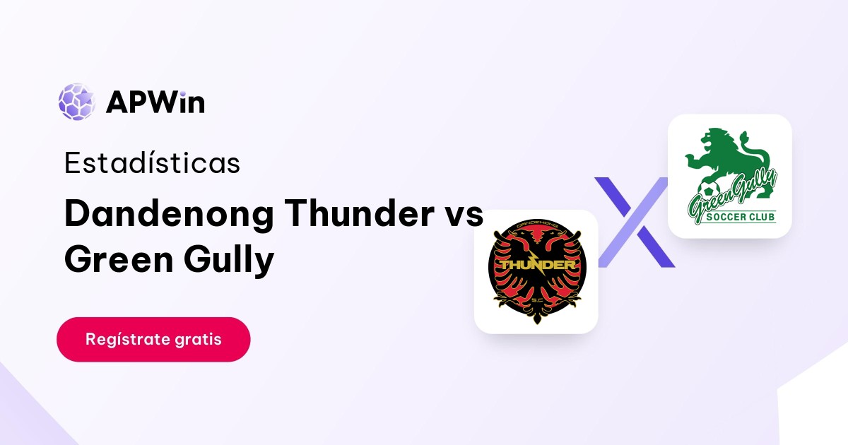 Dandenong Thunder vs Green Gully: En vivo, Resultado y Estadísticas