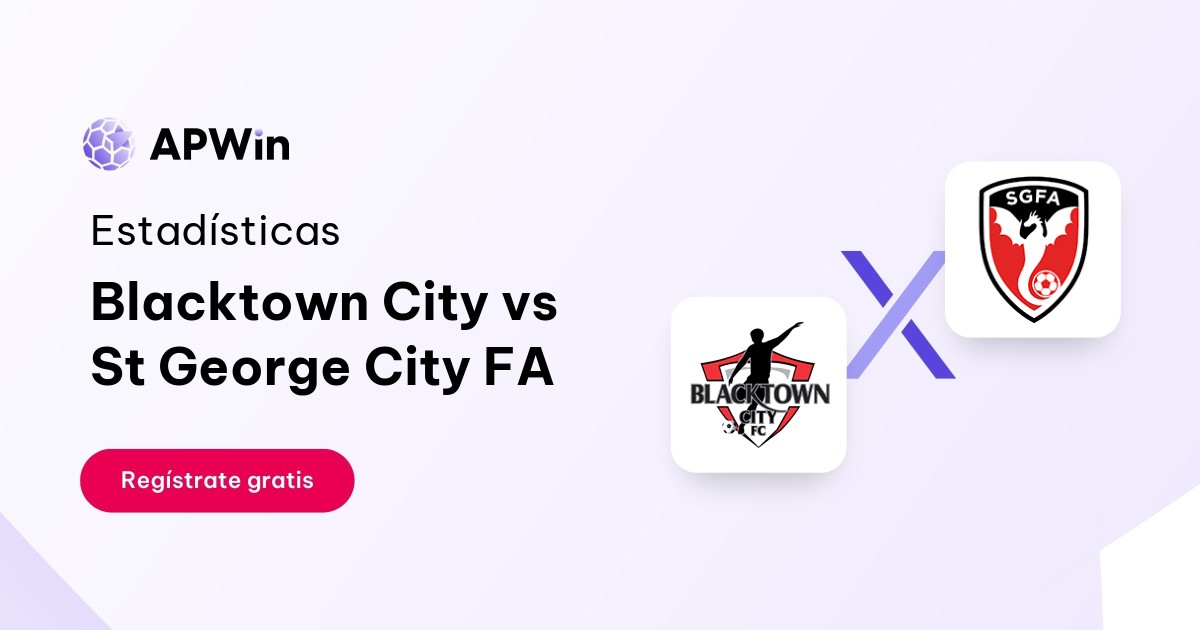 Blacktown City vs St George City FA: En vivo, Resultado y Estadísticas