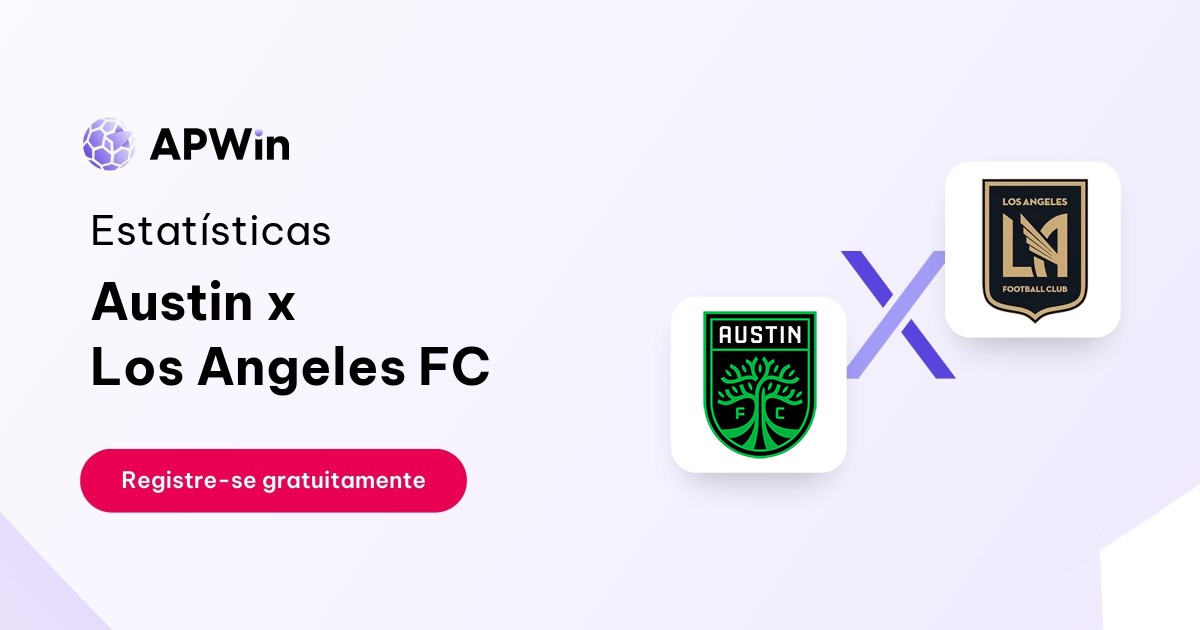 Austin x Los Angeles FC: Estatísticas, Placar e Odds