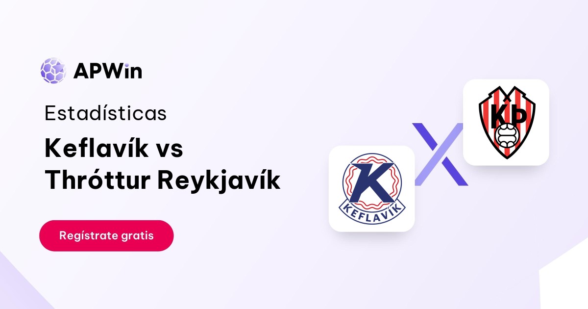 Keflavík vs Thróttur Reykjavík: En vivo, Estadísticas y Cuotas