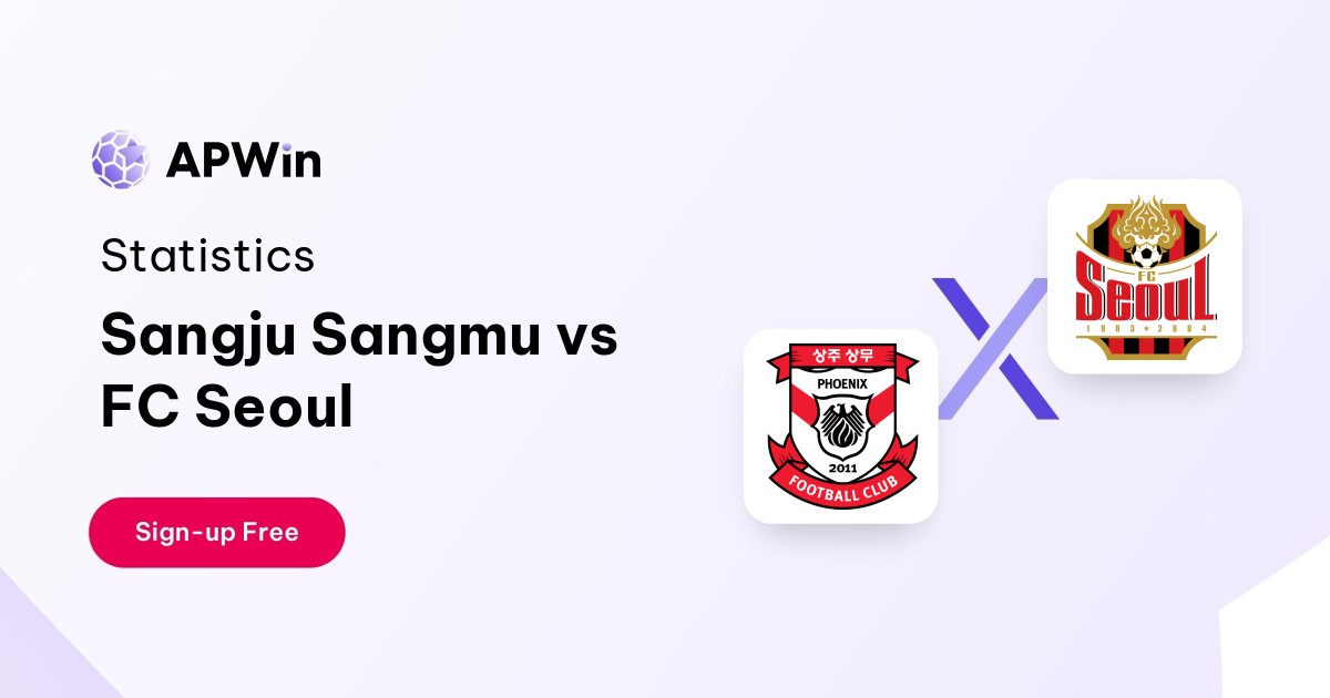 Sangju Sangmu vs FC Seoul Preview, Livescore, Odds