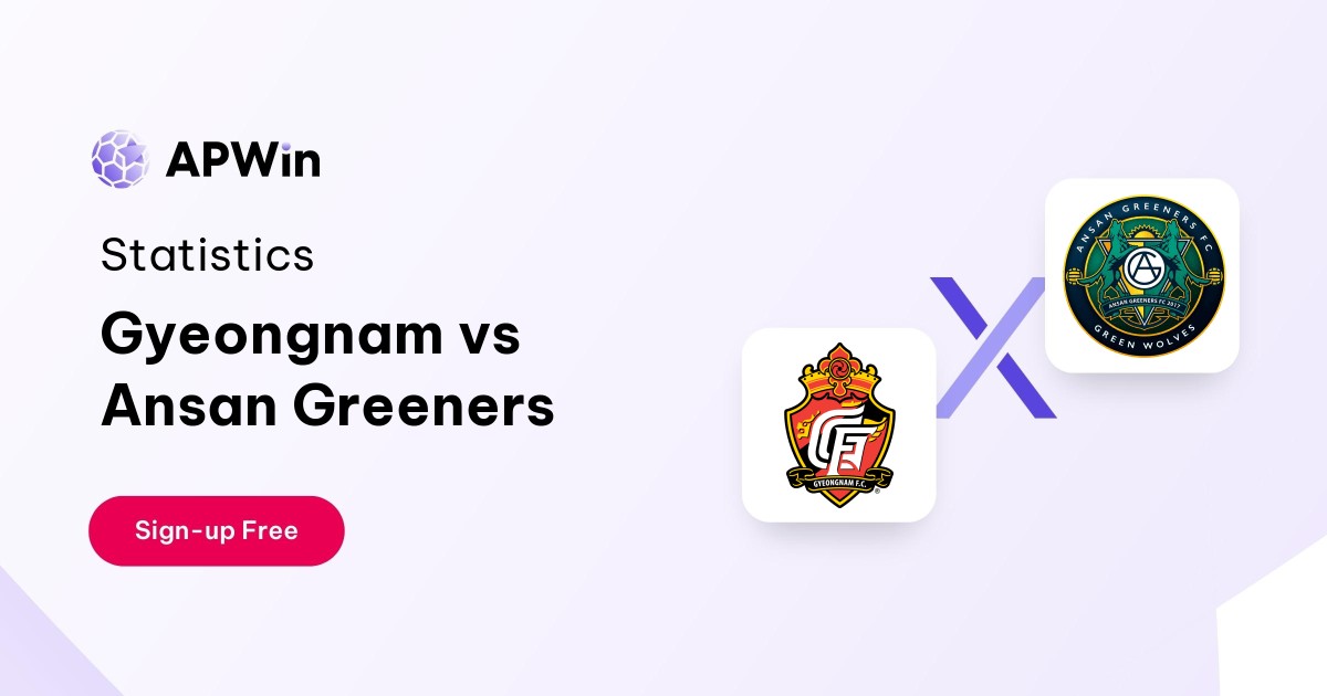 Gyeongnam vs Ansan Greeners Preview, Livescore, Odds