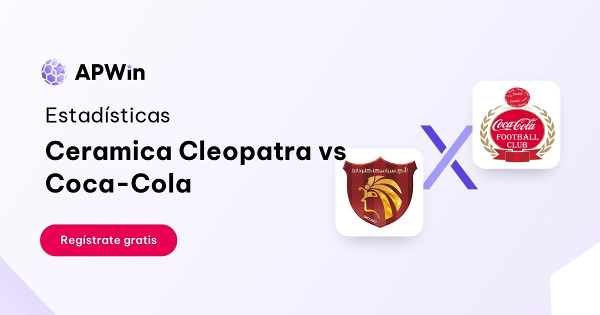 Ceramica Cleopatra vs Coca-Cola: En vivo y Cuotas