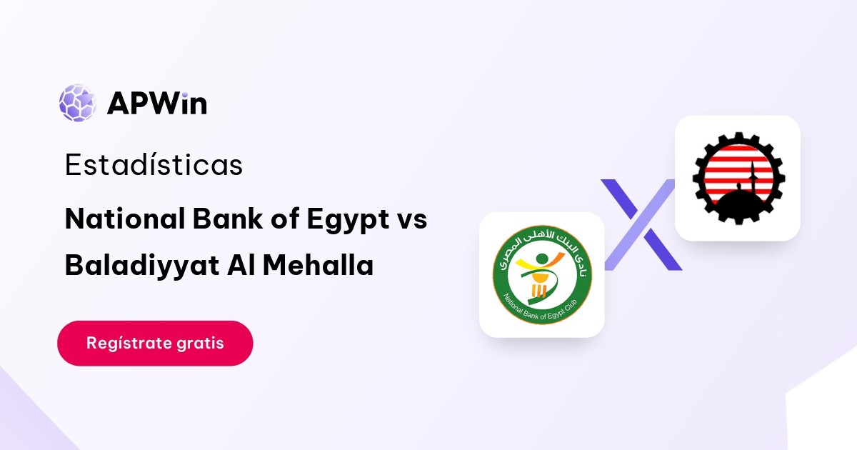 National Bank of Egypt vs Baladiyyat Al Mehalla: En vivo, Resultado y Estadísticas