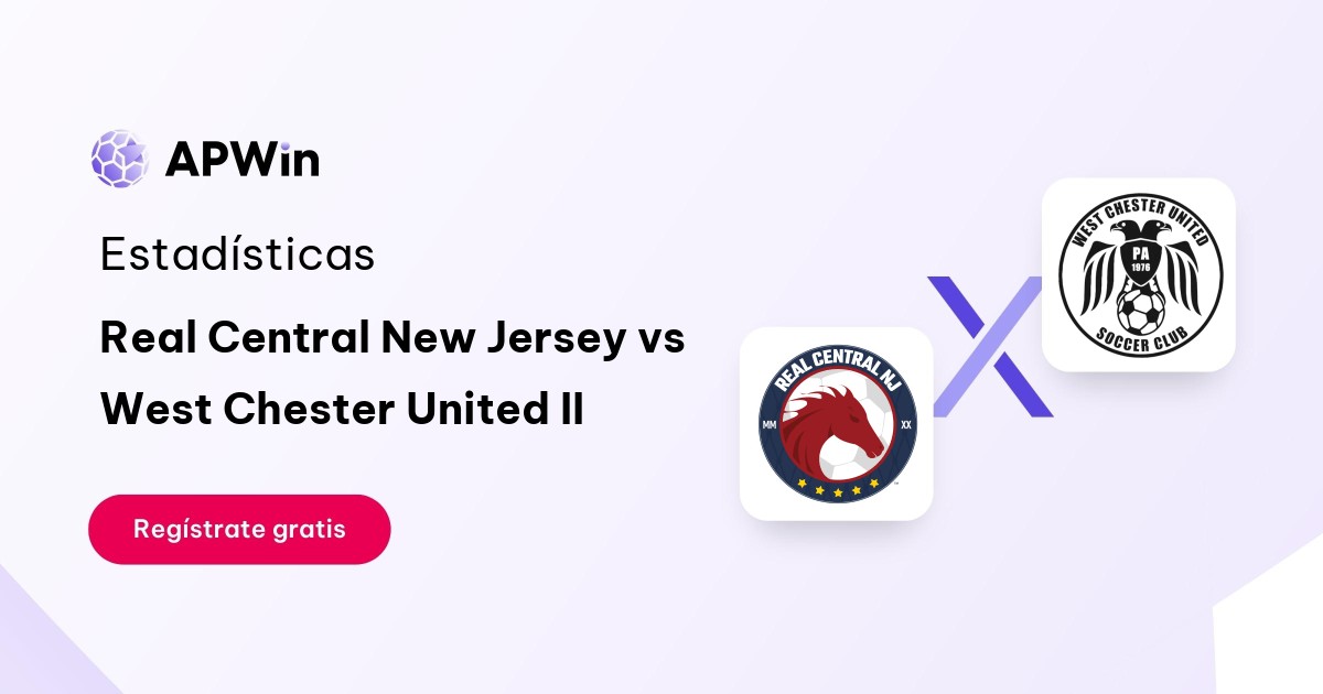 Real Central New Jersey vs West Chester United II: En vivo y Cuotas