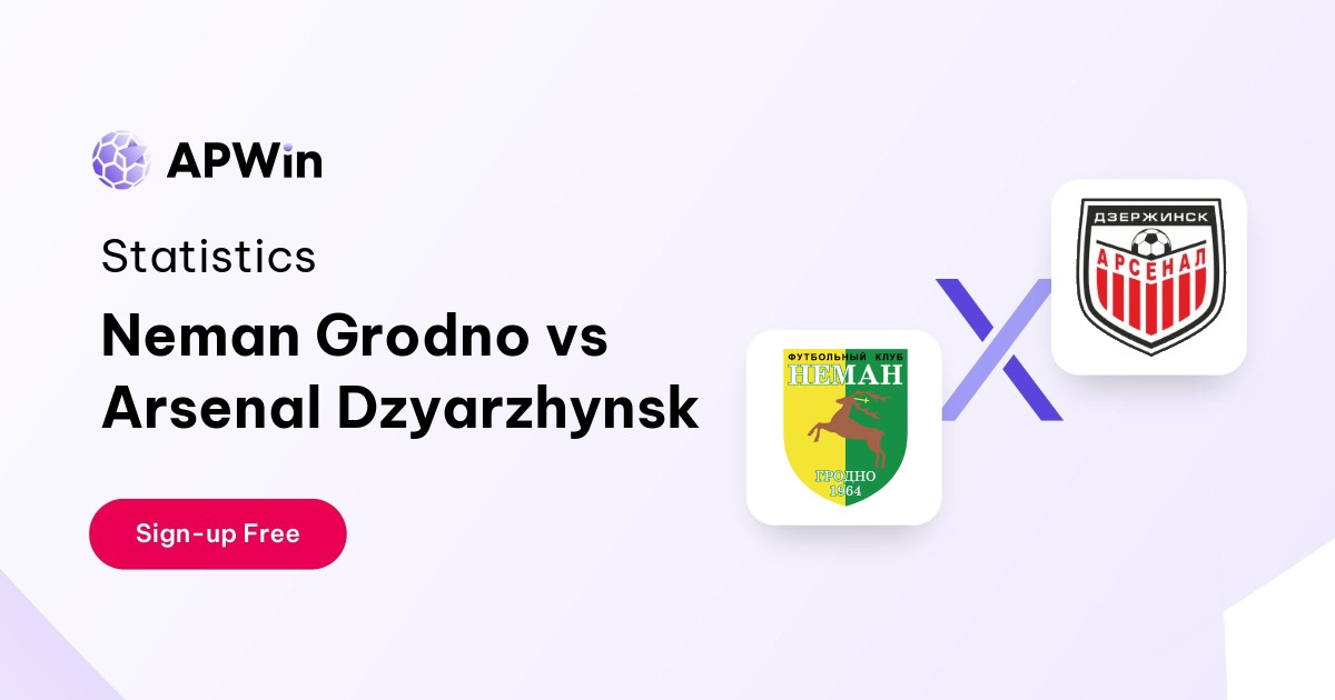 Neman Grodno vs Arsenal Dzyarzhynsk Preview, Livescore, Odds