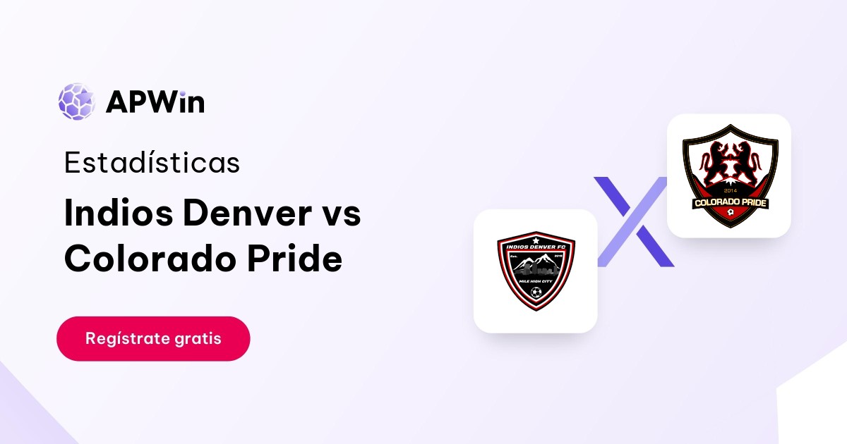 Indios Denver vs Colorado Pride: En vivo, Estadísticas y Cuotas