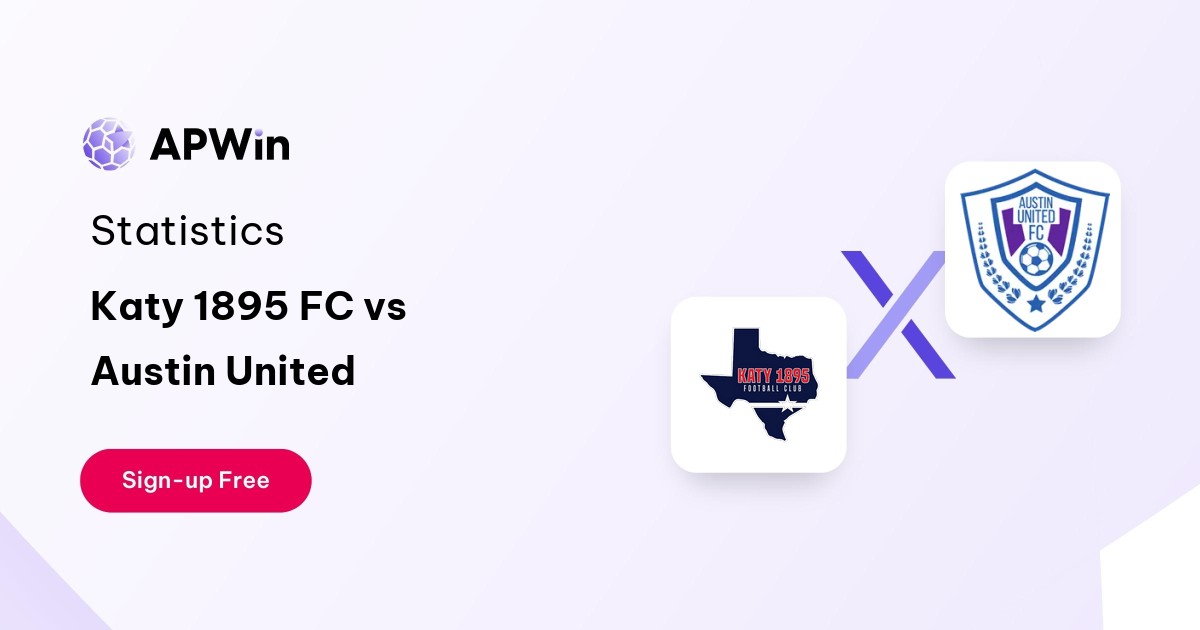 Katy 1895 FC vs Austin United Preview, Livescore, Odds