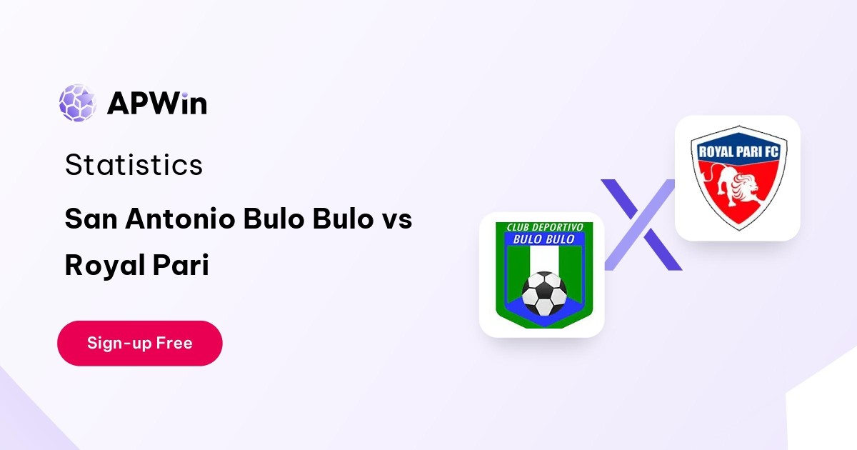 San Antonio Bulo Bulo vs Royal Pari Preview, Livescore, Odds