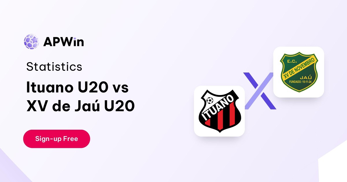 Ituano U20 vs XV de Jaú U20 Preview, Livescore and H2H